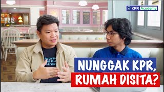 Menunggak Cicilan KPR, Rumah Disita? #TanyaAjaDulu (Tips KPR 1)