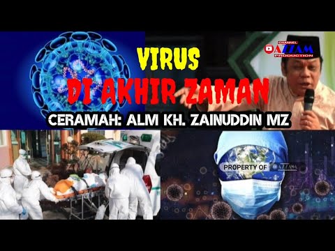 virus-di-akhir-zaman-|-ceramah:-alm-kh.-zainuddin-mz