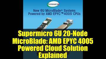 Supermicro 6U 20-Node MicroBlade: AMD EPYC 4005 Powered Cloud Solution Explained