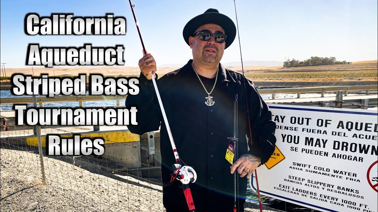 California Aqueduct Striped Bass Tournament Rules 2022 YouTube