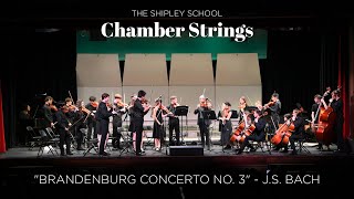 J.S. Bach - Bradenburg Concerto No 3 (The Shipley School Chamber Strings)