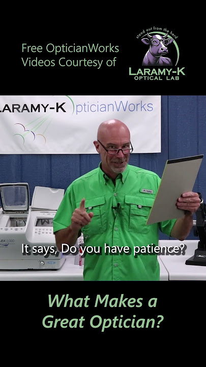 What makes a great optician?