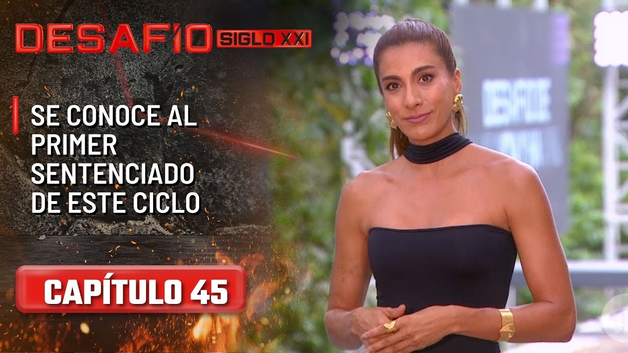 Se conoce al primer sentenciado de este ciclo - Capítulo 45 | Desafío del Siglo