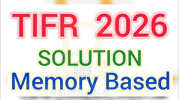 TIFR 2026 Mathematics Memory Based Solution | Part 01