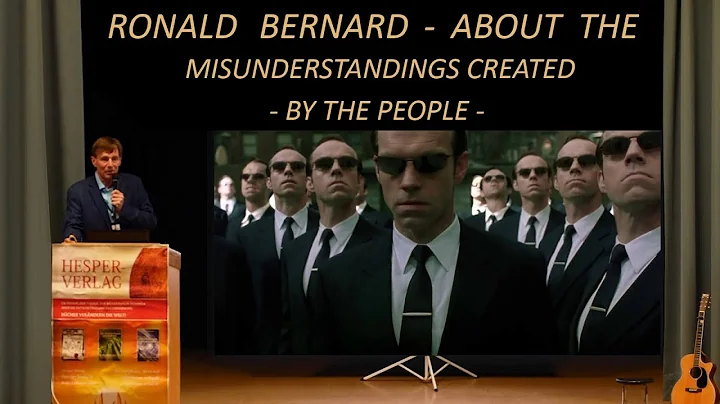 Ronald Bernard - About the misunderstanding...  cr...