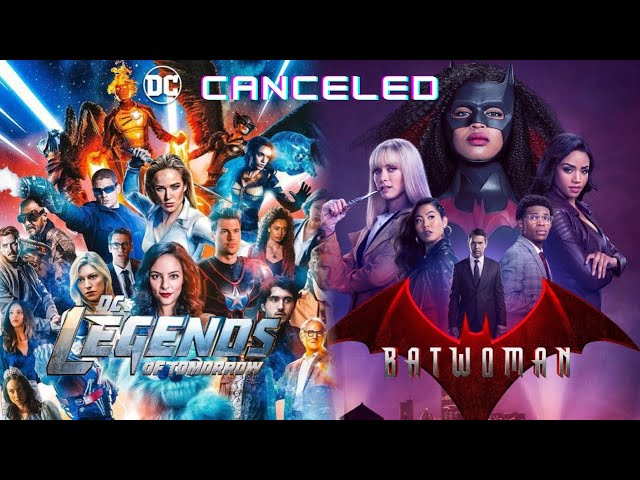 DC's Legends of Tomorrow, Batwoman Both Canceled at The CW