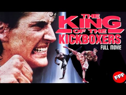 THE KING OF THE KICKBOXERS | Full MARTIAL ARTS ACTION Movie HD