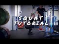 Squat Tutorial