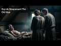 Guy de Maupassant The Old Man