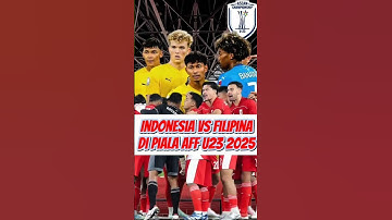 Laga Timnas U23 Indonesia vs Filipina di Piala AFF U23 2025