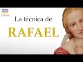 La técnica de Rafael