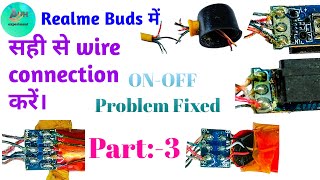 Realme Buds All Wire Connection. :- Realme Bluetooth का सही वायर कनेक्शन करें।