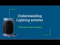 Class 13 understanding lighting arrester in english  tneb electrical academy