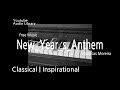 New Year S Anthem Youtube Audio Library Free Soundtrack No Copyright Music 