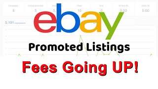 The Fee on Selling a PROMOTED Listing on eBay is Going Up!