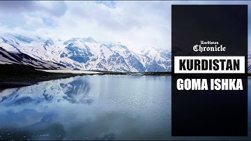 Goma Ishka Lake, Choman, Kurdistan