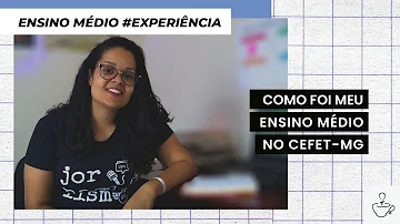 Como fazer o ensino médio no Cefet?