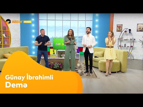 Günay İbrahimli - Demə