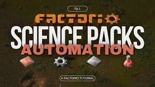 Automation (RED) Science Packs | Starting your factory in Factorio!