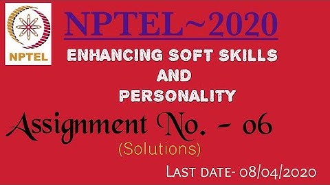 Assignment - 6 Answers || ENHANCING SOFT SKILLS & PERSONALITY || NPTEL- SWAYAM