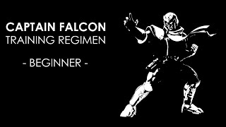 Captain Falcon Beginner Training Regimen - Super Smash Bros. Ultimate