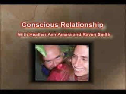 Conscious Relationship With Heather Ash and Raven