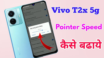 how to increase pointer speed in vivo t2x, vivo t2x pointer speed setting