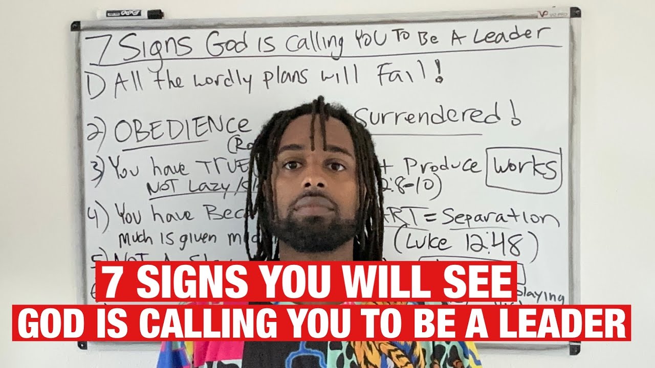 7 Signs God Called You To Be A Leader