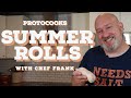 How to Make Vietnamese Summer Rolls~with Chef Frank