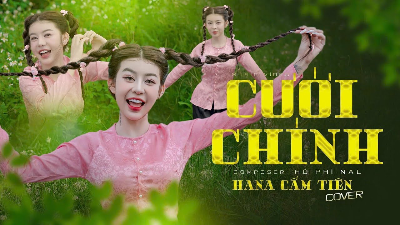 CƯỚI CHÍNH - NAL | HANA CẨM TIÊN COVER