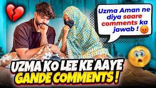 Uzma Ko Lee Ke Aaye Gande Comments😡Aman Uzma Ne Diya Jawab Comments Ke💔Aman’s Family