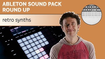 Ableton s Retro Synths - Sound Pack Round Up