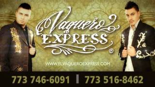 "El Vaquero express"