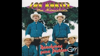 Video thumbnail of "Los Kortez De Sinaloa - Ando Que Me Lleva [Audio]"