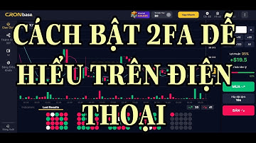 Hướng dẫn bật mã 2FA sàn Cronbase trên điện thoại dễ hiểu để nạp -rút usdt #trading #trader #bo