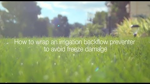 How To Wrap an Irrigation Backflow Preventer