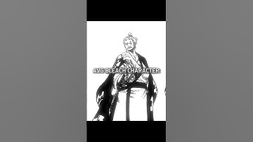 Average Bleach Characters 🥵🔥  #bleach #anime #gojosatoru