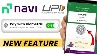 UPI Biometric Payment Navi App🔥Pay Without PIN Using Fingerprint From Navi App New UPI Feature 2025  screenshot 1