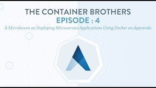 The Container Brothers Episode 4: Introduction to Kubernetes using the Kismatic Enterprise Toolkit