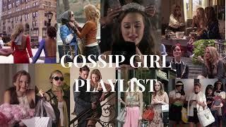 GOSSIP GIRL vibes playlist  | PART 1|  ˚ʚ♡ɞ˚