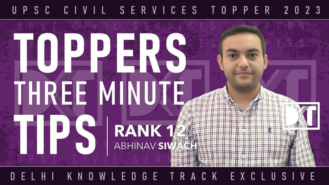 UPSC CSE | Toppers Three Minute Tips | By Rank 12 CSE 2022 Abhinav ...