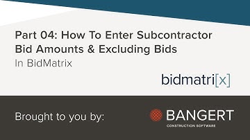 Part 04: How To Enter Subcontractor Bid Amounts & Excluding Bids In BidMatrix