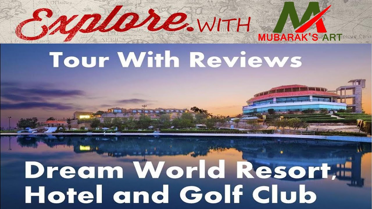 Dreamworld Resort, Hotel & Golf Course, Karachi – Updated 2023 Prices