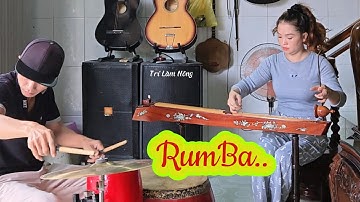 NGẪU HỨNG: RumBa...cùng Em Gái. #trilamnong