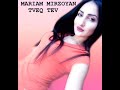 Mariam Mirzoyan -Tveq tev