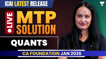 ICAI MTP New Release | Quants Full Solutions Explained | CA Foundation Jan 2026 | Shivani Sharma