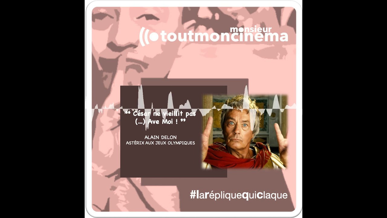 #LRQC César ne vieillit pas ... Ave moi ! | la réplique qui claque de monsieur toutmoncinema