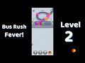 🎮 Bus Rush Fever Level 2 Walkthrough 🚍 | Traffic Puzzle Gameplay | Solutionguruji