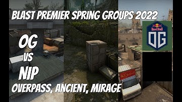 OG vs NIP Highlights / final at BLAST Premier Spring Groups 2022