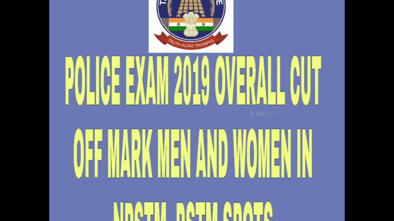 Police exam 2019 overall cutoff mark